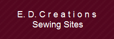 E. D. C r e a t i o n s
 Sewing Sites